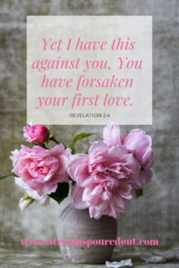Remembering your first love Revelation 2:4