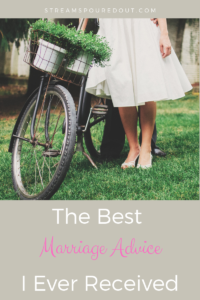 Read more about the article The Best Marriage Advice I Ever Received