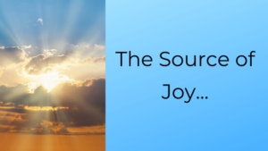 The source of joy